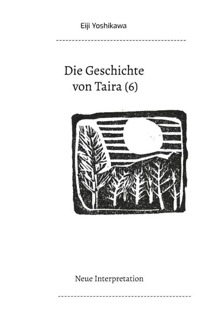 Die Geschichte von Taira (6), Eiji Yoshikawa - Paperback - 9783752620450