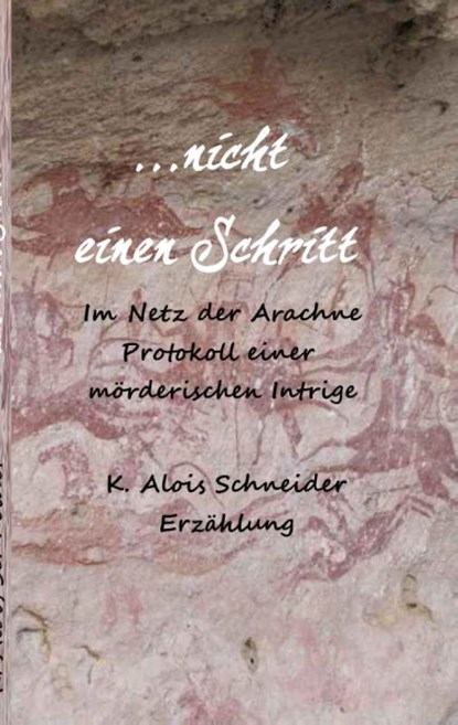 nicht einen Schritt, K Alois Schneider - Paperback - 9783752641448