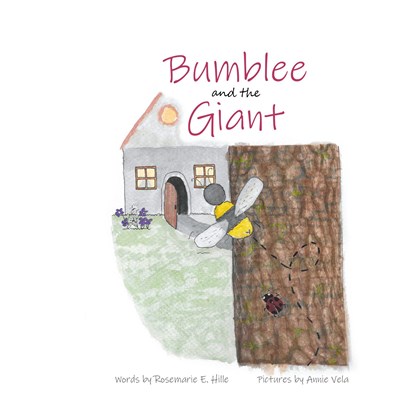 Bumblee and the Giant, Rosemarie E. Hille - Gebonden - 9783752658323