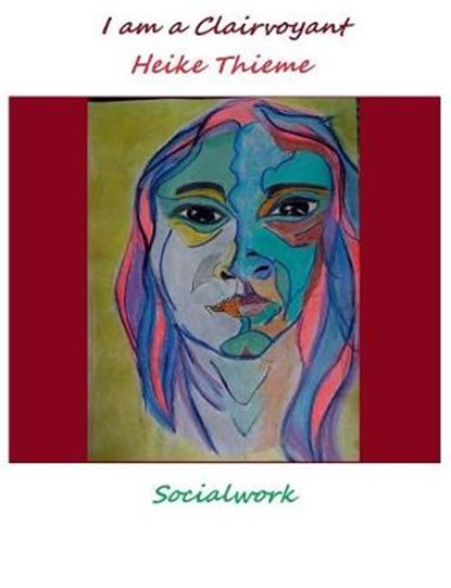 I am a Clairvoyant !, THIEME,  Heike - Paperback - 9783752829440