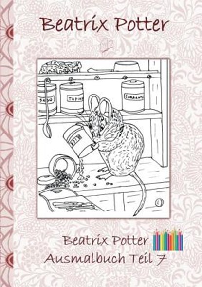 Beatrix Potter Ausmalbuch Teil 7 ( Peter Hase ), Beatrix Potter ; Elizabeth M Potter - Paperback - 9783752842678