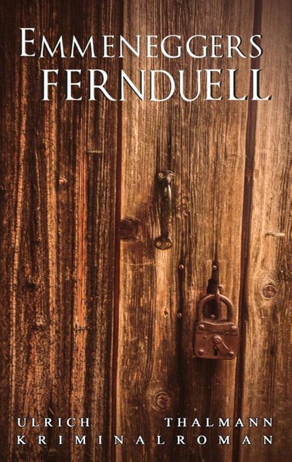 Emmeneggers Fernduell, Ulrich Thalmann - Paperback - 9783752854701