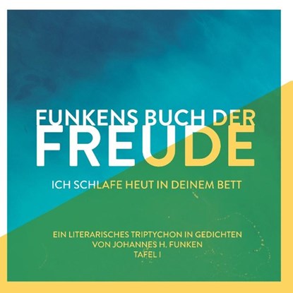 Funkens Buch der Freude, Johannes H. Funken - Paperback - 9783752892659