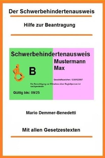 Der Schwerbehindertenausweis, Mario Demmer-Benedetti - Ebook - 9783752973471