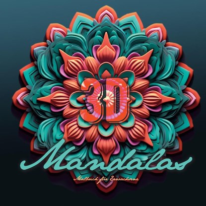3D Mandalas Coloring Book for Adults, Monsoon Publishing - Paperback - 9783752984897