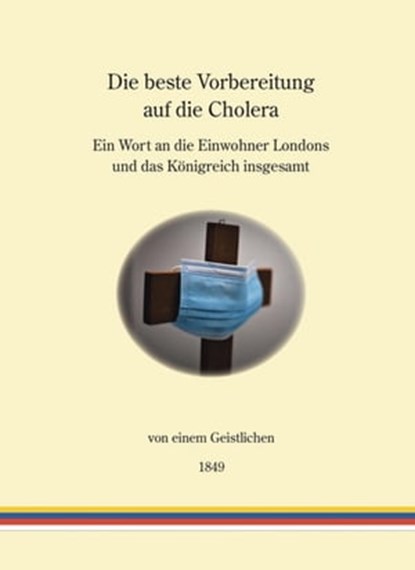 Die beste Vorbereitung auf die Cholera, ein Geistlicher - Ebook - 9783752987034