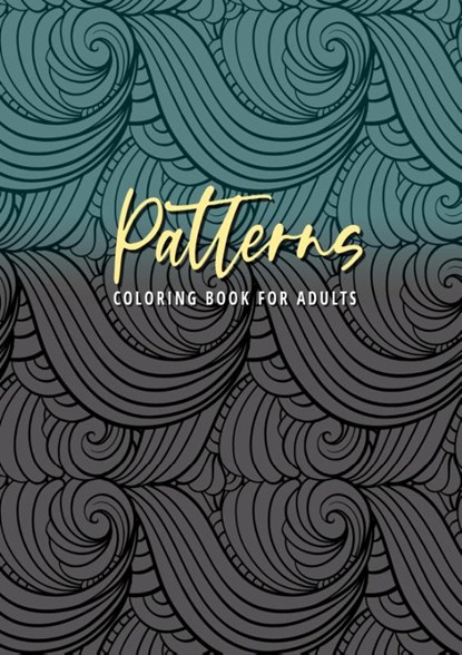 Patterns Coloring Book for Adults, Monsoon Publishing - Paperback - 9783752990430