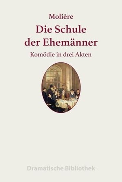 Die Schule der Ehemänner, Jean-Baptiste Molière - Ebook - 9783752996692