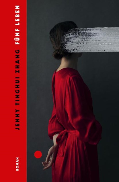 Fünf Leben, ZHANG,  Jenny Tinghui - Gebonden - 9783753000572