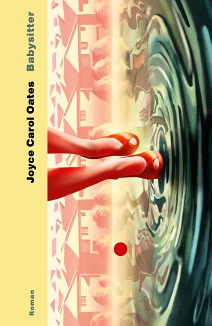 Babysitter, Joyce Carol Oates - Gebonden - 9783753000831