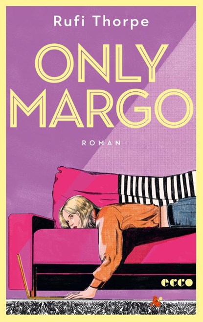 Only Margo, Rufi Thorpe - Paperback - 9783753001036