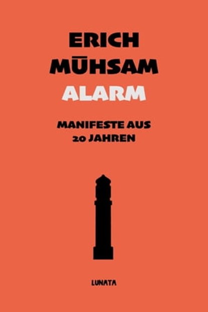 Alarm, Erich Mühsam - Ebook - 9783753127774