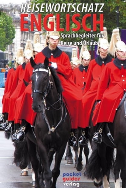 Reisewortschatz Englisch - Sprachbegleiter, Wolfgang Marx - Ebook - 9783753165615