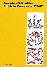 Precarious Solidarities - Rasheed Araeen - 9783753304267