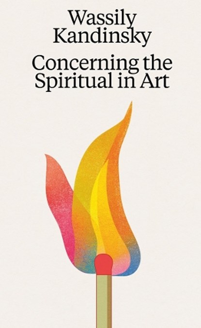 Wassily Kandinsky: Concerning the Spiritual in Art, Wassily Kandinsky - Paperback - 9783753305448