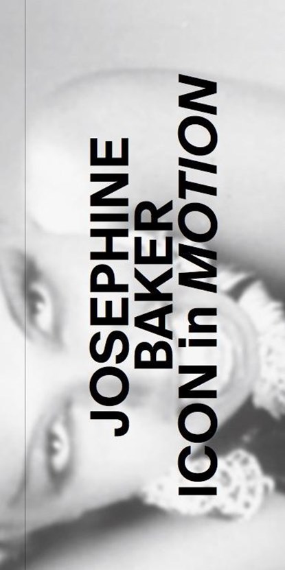 Josephine Baker. Icon in Motion., Kandis Williams - Paperback - 9783753306599
