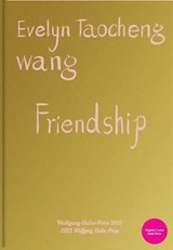 Evelyn Taocheng Wang. Friendship -  - 9783753308586