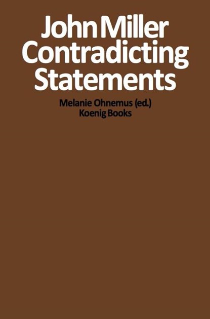 John Miller. Contradicting Statements, Melanie Ohnemus - Paperback - 9783753308678