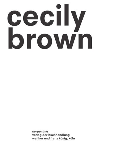 Cecily Brown - Picture Making, Lizzie Carey-Thomas ; Kit Gurnos - Paperback - 9783753310084