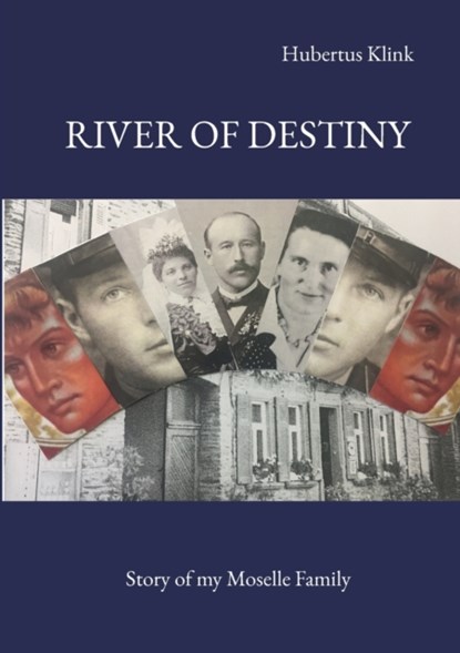River of Destiny, Hubertus Klink - Paperback - 9783753416762