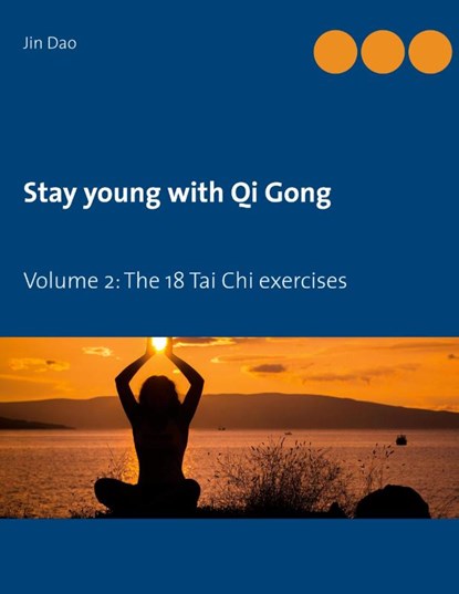 Stay young with Qi Gong, Jin Dao - Paperback - 9783753476223