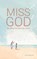Miss God, Claus Mikosch - Paperback - 9783753479927