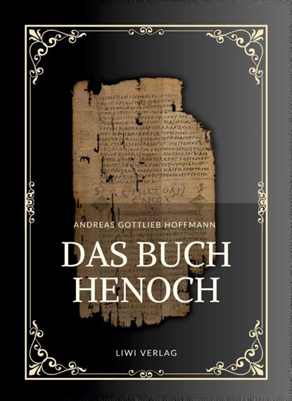 Andreas Gottlieb Hoffmann: Das Buch Henoch, Andreas Gottlieb Hoffmann - Paperback - 9783753801568