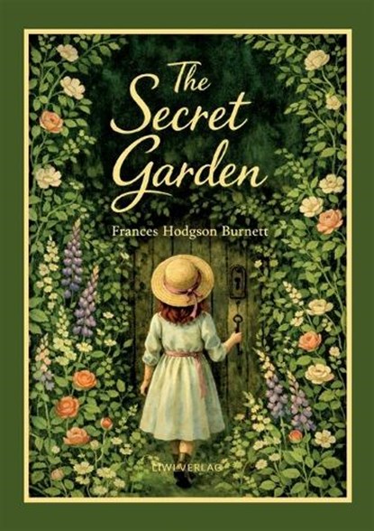 Frances Hodgson Burnett - The Secret Garden (English Edition), Frances Hodgson Burnett - Paperback - 9783753803180