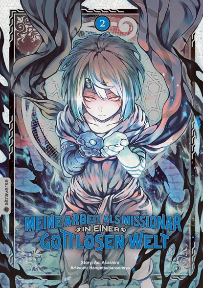 Meine Arbeit als Missionar in einer gottlosen Welt 02, Aoi Akashiro ; Hangetsubansonyo - Paperback - 9783753909899