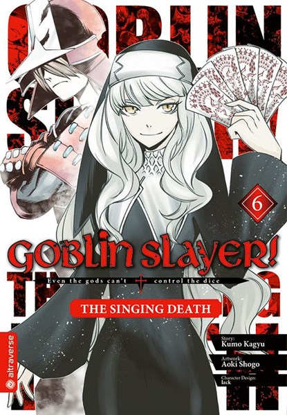 Goblin Slayer! The Singing Death 06, Kumo Kagyu ; Shogo Aoki ; Lack - Paperback - 9783753920313
