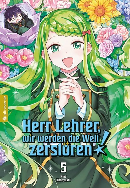 Herr Lehrer, wir werden die Welt zerstören! 05, Kina Kobayashi - Paperback - 9783753934365