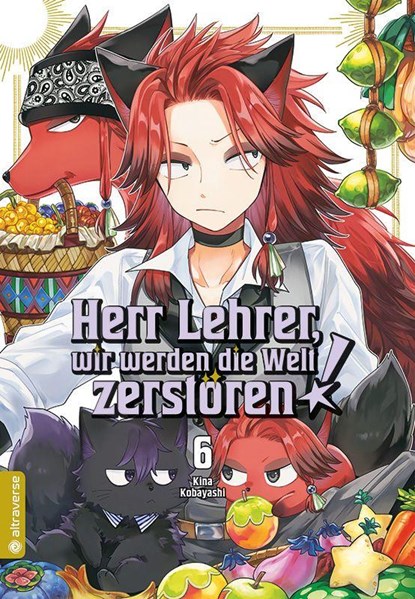 Herr Lehrer, wir werden die Welt zerstören! 06, Kina Kobayashi - Paperback - 9783753938028