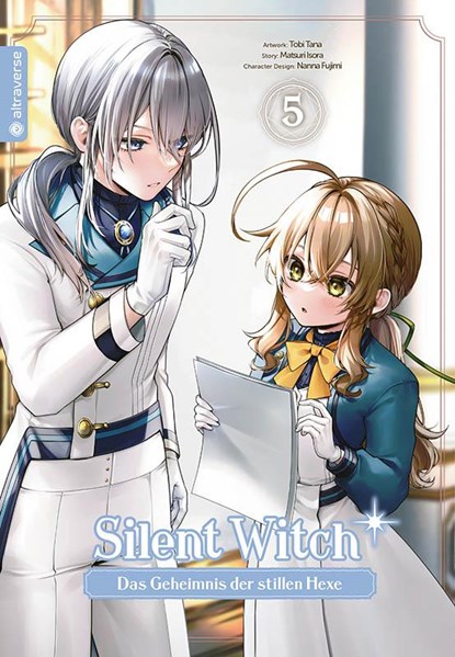 Silent Witch 05, Tobi Tana ; Matsuri Isora ; Nanna Fujimi - Paperback - 9783753939407