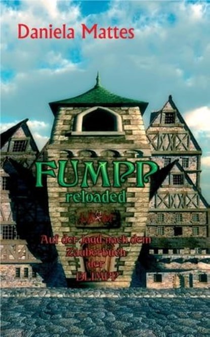 Fumpp reloaded, Daniela Mattes - Ebook - 9783754141502