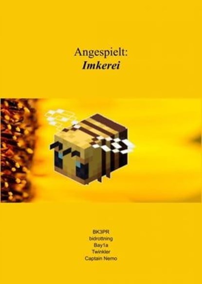 Angespielt: Imkerei, Erik Busch ; Marieke Busch ; Thomas Winkler ; Henrik Busch - Ebook - 9783754151846