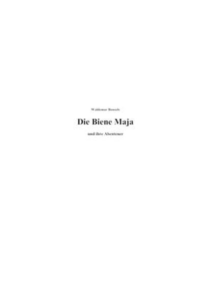 Die Biene Maja, Waldemar Bonsels - Ebook - 9783754166888