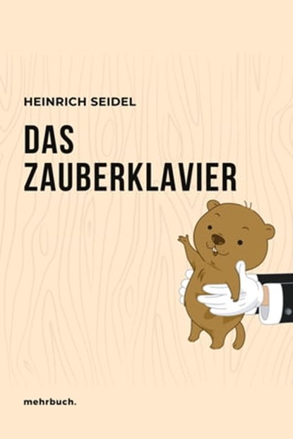 Das Zauberklavier, Heinrich Seidel - Ebook - 9783754171134