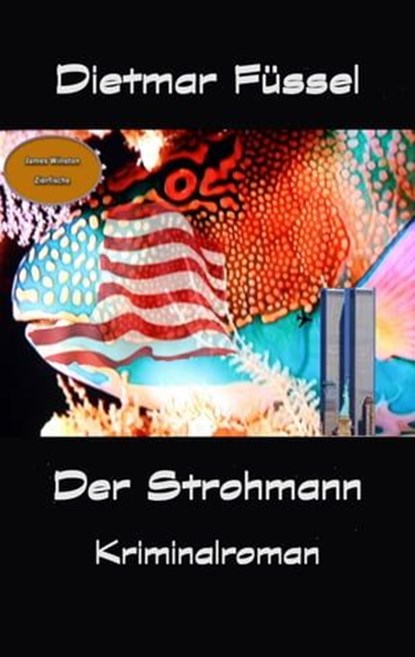 Der Strohmann, Dietmar Füssel - Ebook - 9783754177150