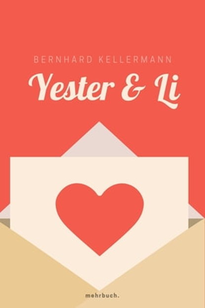 Yester und Li, Bernhard Kellermann - Ebook - 9783754181560