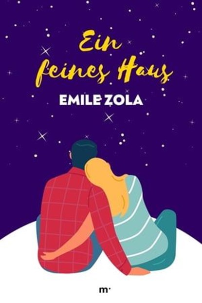 Ein feines Haus, Emile Zola - Ebook - 9783754188521
