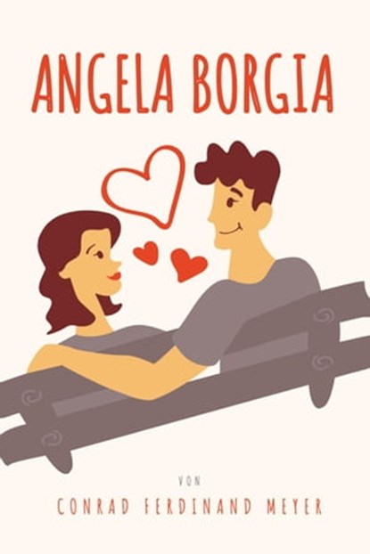 Angela Borgia, Conrad Ferdinand Meyer - Ebook - 9783754197455