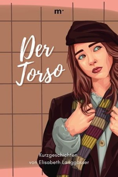 Der Torso, Elisabeth Langgässer - Ebook - 9783754198582