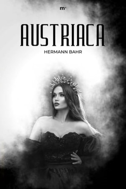 Austriaca, Hermann Bahr - Ebook - 9783754199336