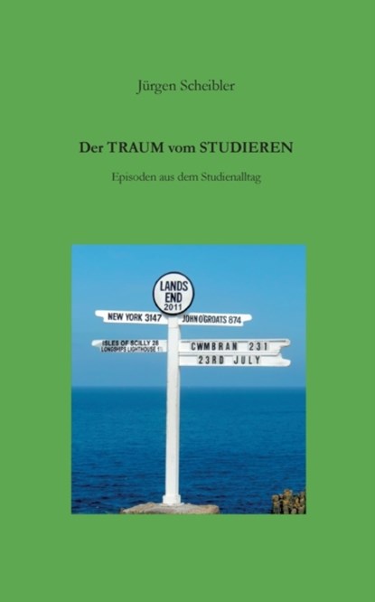 Der Traum vom Studieren, Jurgen Scheibler - Paperback - 9783754307496