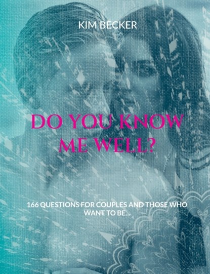 Do you know me well?, Kim Becker - Paperback - 9783754310397