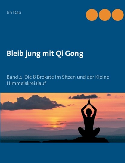 Bleib jung mit Qi Gong, Jin Dao - Paperback - 9783754317259