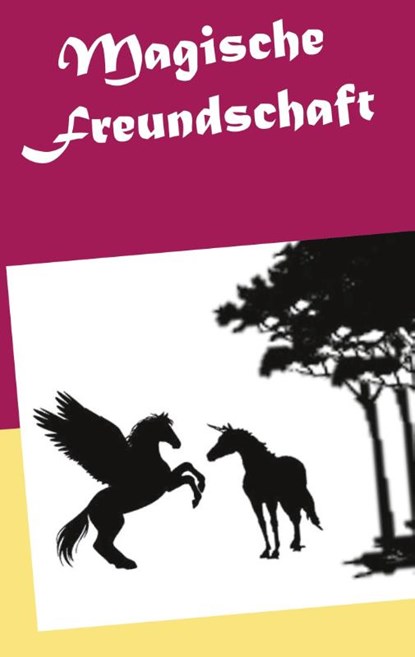 Magische Freundschaft, Claudia Choate - Paperback - 9783754317426
