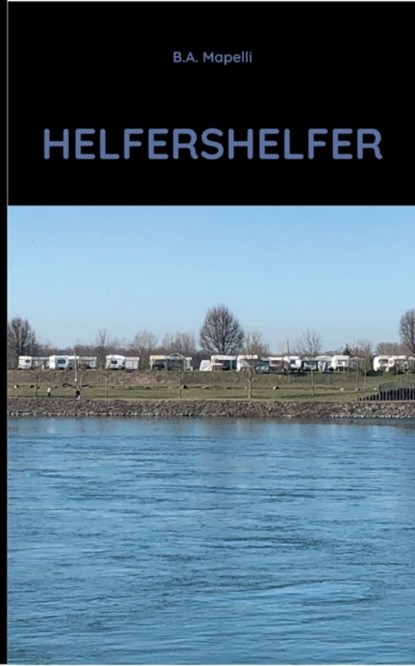 Helfershelfer, B a Mapelli - Paperback - 9783754321157