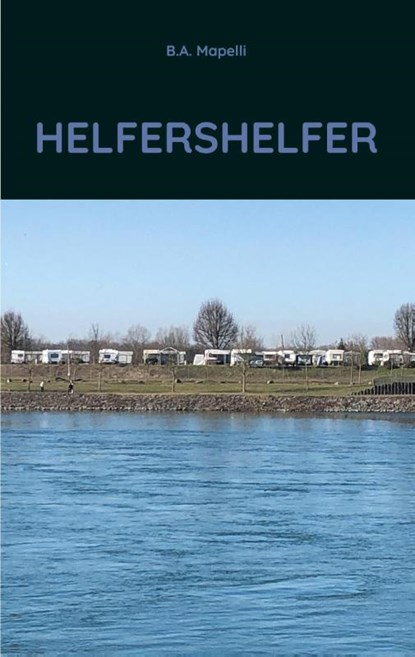 Helfershelfer, B a Mapelli - Paperback - 9783754321157