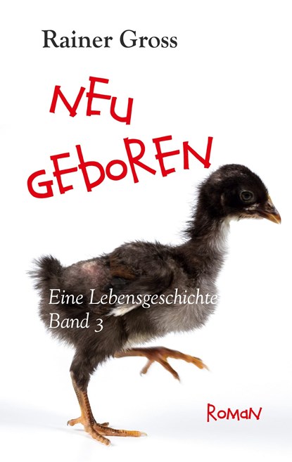 Neugeboren, Rainer Gross - Paperback - 9783754325865